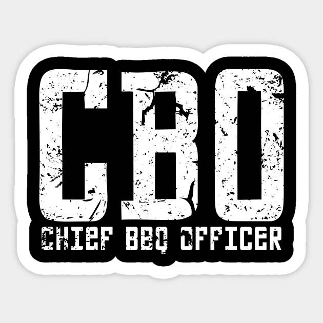 Barbecue Grilling Gift | Chief BBQ Officer CBO Sticker by DesignatedDesigner